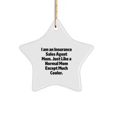Insurance Sales Agent Mom's Star Ornament, Gifts from Family to Insurance Sales Agent, Unique Christmas Unique Gifts - Image 1